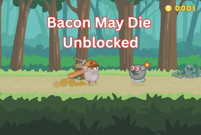 Bacon May Die Unblocked Play Online, No Download Needed!
